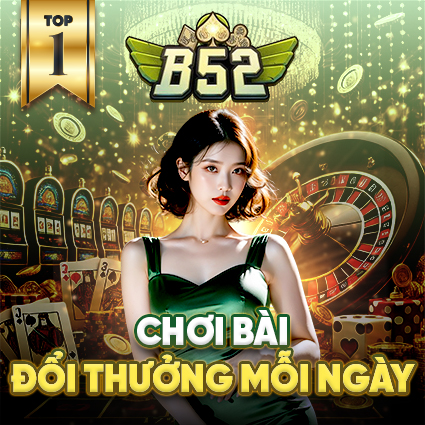 TOP +99 Game Bài Đổi Thưởng NẠP RÚT NHANH - TỶ LỆ THẮNG CAO